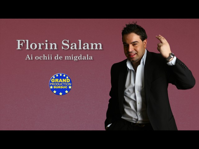 Florin Salam - Ai ochii de migdala (Official Track) class=