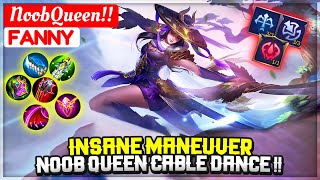 Insane Maneuver, Noob Queen Cable Dance !! [ Top Global Fanny ] NoobQueen!! - Mobile Legends