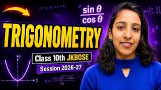 Trigonometry Class 10 JKBOSE 2026-27 | Lecture-05 | Complete Chapter Explanation