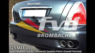 Athlete Statistics FVD Brombacher - Fuchs Sport Muffler with Exhaust Tips - Maserati Quattroporte V - 325 M41 00