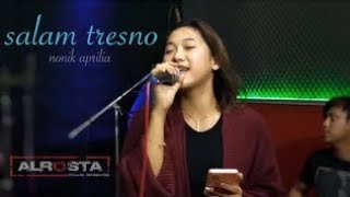 SALAM TRESNO ALROSTA MUSIK DONGKREKNYA INDONESIA VOC NONIK APRILIA