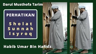 Habib Umar Bin Hafidz Sholat Sunnah Isyraq Dan Membaca Al Qur'an | Darul Musthofa Tareem