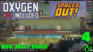 Oxygen Not Included - Spaced Out DLC - Bog Jelly Farm- Part 4