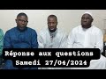 Rponses aux questions par cheikh mamady toure et fodie diagana samedi 27042024