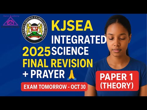 KJSEA Integrated Science Paper 1 Theory 2025 Final Revision Prayer For Success KNEC 