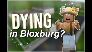 If You Could Die In Bloxburg Roblox Welcome To Bloxburg - Faeglow
