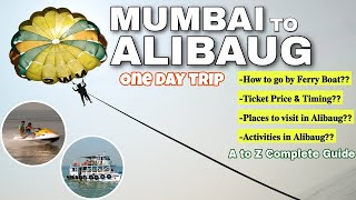 MUMBAI TO ALIBAUG FERRY BOAT | ONE DAY BUDGET TRIP | FERRY EXPERIENCE | M2M, AJANTA, PNP #alibaug