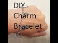 DIY Beginner Charm Bracelet