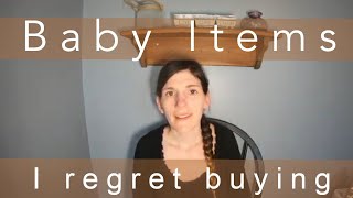 Baby Items I regret Buying