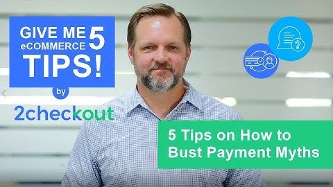 Give me 5 Tips on How to Bust Payment Myths