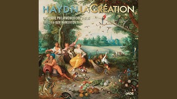 La Création, Hob. XXI:2, Pt. 1 : Introduction