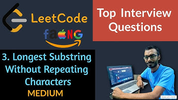 3. Longest Substring Without Repeating Characters || Leetcode Interview Playlist || Leetcode Medium