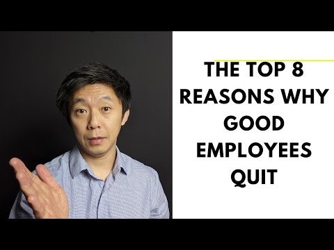The Top 8 Reasons Why Good Employees Quit