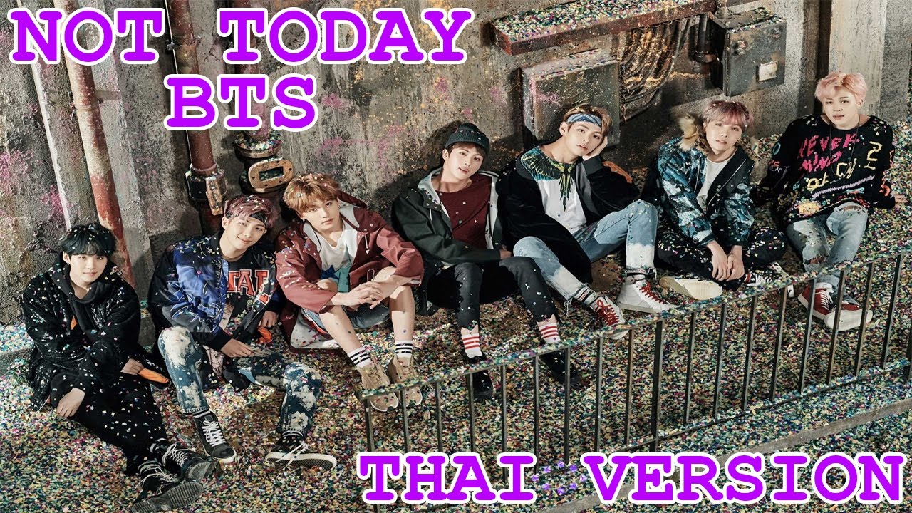[Cover Thai Version - ไปอ่านหนังสือ] BTS 방탄소년단 - Not Today