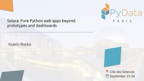 Breddels & Rotko - Solara: Pure Python web apps beyond prototypes and dashboards | PyData Paris 2024