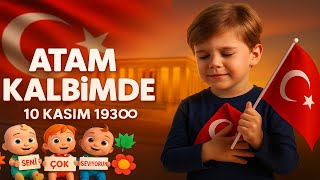 Atam Kalbimde - 10 Kasım Atatürk’ü Anma Şarkısı (Çocuklar İçin) Resimi