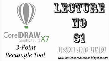 CorelDRAW Graphic Suit X7 - Basic to Advance - Lecture no 31 - "3-Point Rectangle Tool" Urdu/Hindi