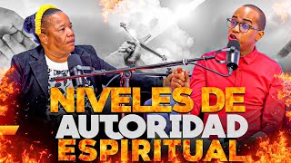 NIVELES DE AUTORIDAD ESPIRITUAL  PASTORA KENIA FERNANDEZ & @aldrinfelixoficial9607