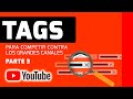 Potencia tu Canal (Parte 3) 💣 TAGS 💣