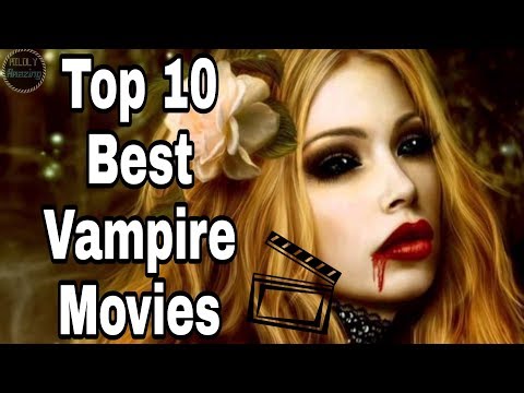 top-10-best-vampire-movies-of-all-time-||-list-of-top-vampire-films-of-all-times