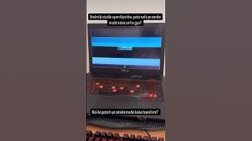 🧑‍💻 Android studio or my laptop 💻