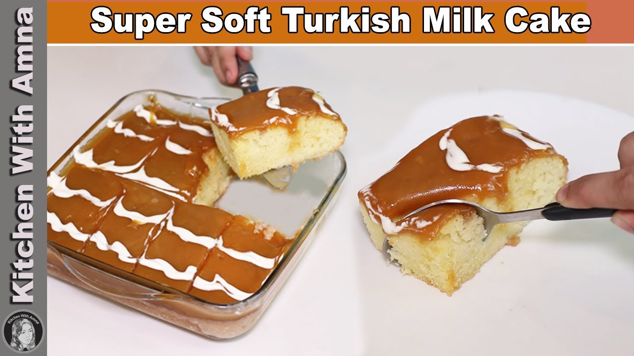 Turkish Milky Soft Cake 🎂 | Milky Caramel Cake Recipe | Kitchen With Amna