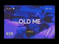 Dxngelo - Old Me (Lyrics)