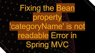Fixing the Bean property 