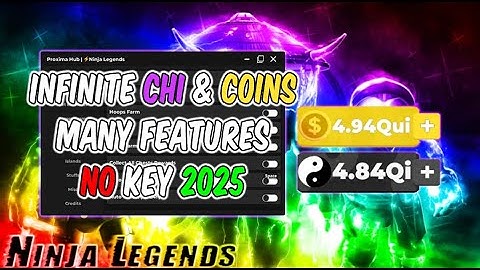 OP Ninja Legends Script 2025 • Infinite Chi & Coins Many Features (No Key)