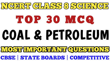 Best MCQ of Coal and Petroleum Class 8 || Mcq of Full Chapter || Ncert Science Chapter 5 #class8mcq