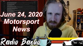 Radio Bacho | June 24, 2020 | Motorsport News