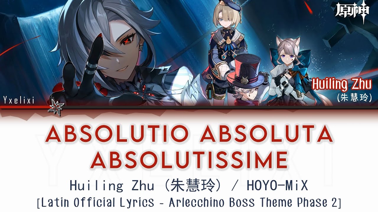 Absolutio Absoluta Absolutissime - HOYO-MiX Latin Lyrics Full - Arlecchino Boss Theme | Genshin OST