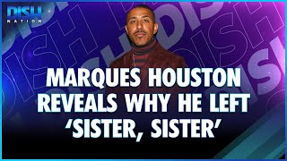 Marques Houston Reveals Why He Left 'Sister, Sister'