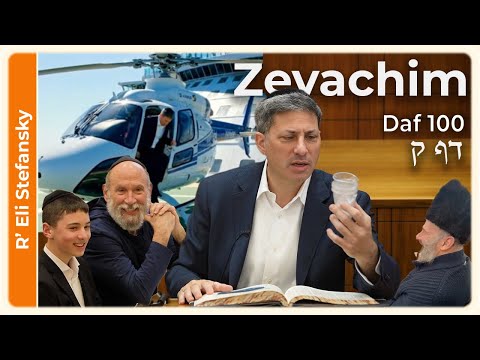 Daf Yomi Zevachim Daf 100 by R' Eli Stefansky