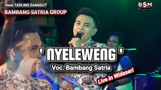 Nyeleweng - Voc. Bambang Satria - Tarling Dangdut BAMBANG SATRIA group Live In Widasari
