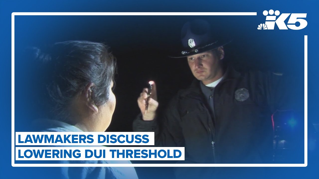 WA lawmakers discuss lowering threshold for DUI
