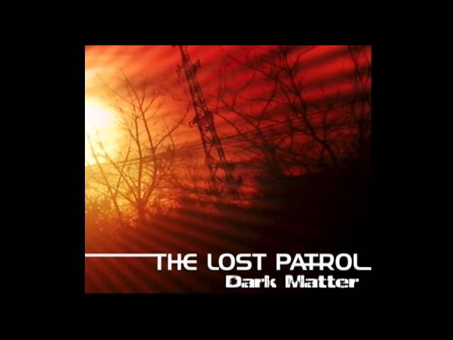 Watch The Lost Patrol - Before I Go on YouTube Watch The Lost Patrol - Before I Go on YouTube
