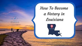 How to Become a Notary in Louisiana - NSA Blueprint