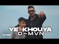 Dmvn  ye khouya    official music