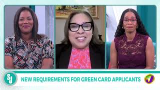 New Requirements For Green Card Applicants | TVJ Smile Jamaica