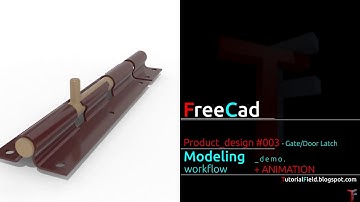 Freecad tutorial - Product design #004 - Door|Gate Latch