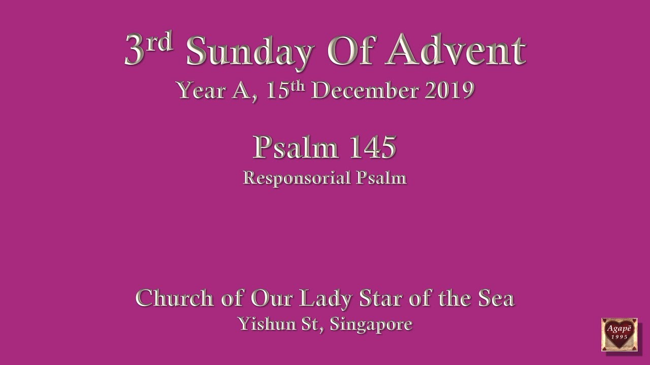 Year A, 3rd Sunday Of Advent, 15th December 2019, Responsorial Psalm