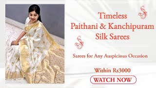 Exploring Traditional Timeless Paithani & Kanchipuram Sarees | Embrace Heritage EP443