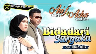 Arif Lida Ft Acha Clarissa - Bidadari Surgaku (Official Music Video) #ariflida #kokorecordhd