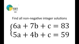 Celebrity Find all non-negative integer solutions.{6a+7b+c=83, 5a+4b+c=59 Wealth