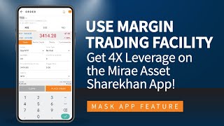 How to use Margin Trading Facility (MTF) for up to 4X leverage | Mirae Asset Sharekhan App Features screenshot 3