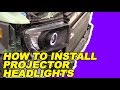 How To Install Projector Beam Headlights
