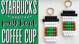 Starbucks-Inspired Pony Bead Coffee Cup