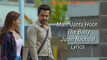 Main Janta Hoon - The Body  Rishi K, Emraan H, Vedhika, Sobhita  Jubin N,