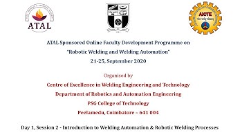 ATAL Sponsored FDP on Robotic Welding and Welding Automation (Day 1,Session 2)